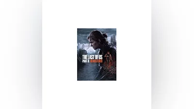 The Last of Us Part II Remastered Epic Games