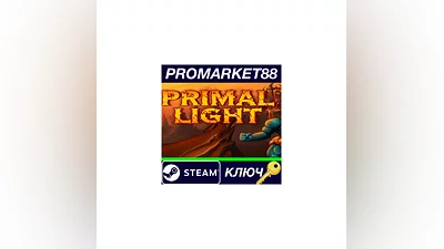 Primal Light Steam Key   GLOBAL