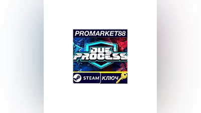 Due Process Steam Key   GLOBAL