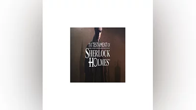 The Testament of Sherlock Holmes   GOG   (PC)