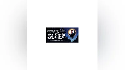 Among the Sleep - Enhanced Edition (STEAM KEY/GLOBAL)
