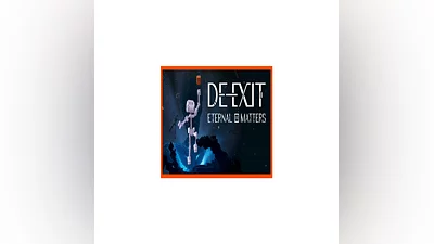 DE-EXIT - Eternal Matters (Steam key / Region Free)