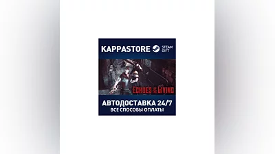 Echoes of the Living Steam AUTODELIVERY RU/BY/KZ/UA