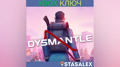 DYSMANTLE XBOX ONE & X|S KEY