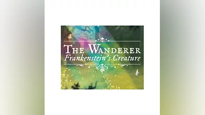 The Wanderer Frankensteins Creature (steam key)