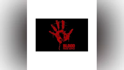 Blood Fresh Supply (steam key)