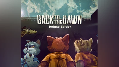 Back to the Dawn Deluxe Edition PC Steam CD Key