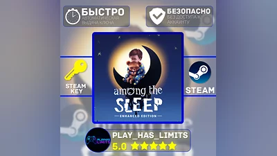 Among the Sleep Enhanced Edition STEAM Global + RU