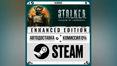 S.T.A.L.K.E.R.: Shadow of Chornobyl - Enhanced Edition