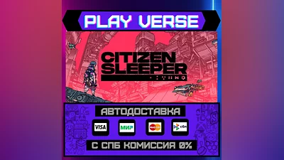 Citizen Sleeper  AUTO-ISSUE  STEAM GIFT