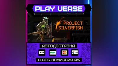 Project Silverfish  AUTO-ISSUE  STEAM GIFT