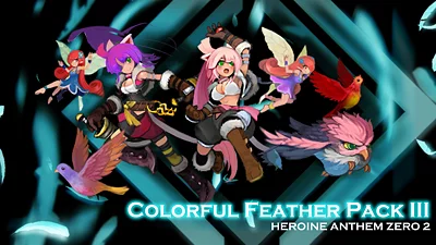 Heroine Anthem ZERO 2: Scalescars Oath - Heroine Anthem Zero 2：Colorful Feather Pack III