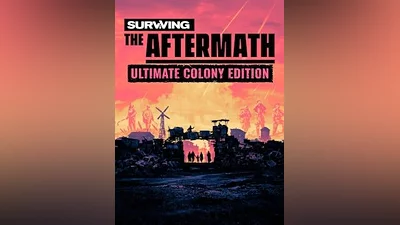 Surviving The Aftermath Ultimate Colony Edition Steam CD Key (Global)