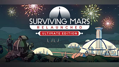 Surviving Mars: Relaunched - Ultimate Edition
