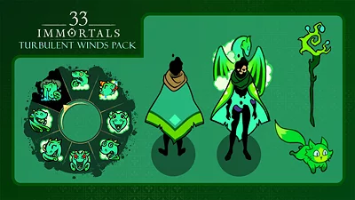 33 Immortals  - Turbulent Winds Pack