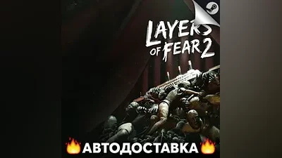 Layers of Fear 2 - STEAM RU / Select region AUTO