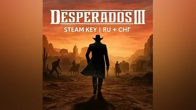 Desperados III | Trilogy 1+2+3 | Steam KEY | RU + CIS