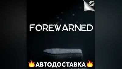FOREWARNED - STEAM RU / Select region AUTO