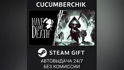 Have a Nice Death STEAM GIFT AUTO RU+World