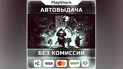 Have a Nice Death | STEAM | RU + CIS | KEY + GIFT