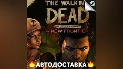 The Walking Dead: A New Frontier - STEAM RU AUTO