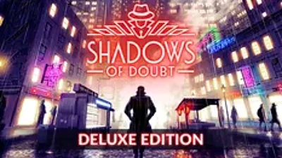 Shadows of Doubt Deluxe Edition / RU + CIS / KEY