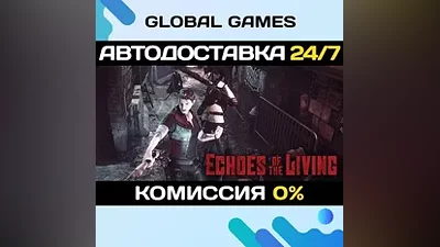 Echoes of the Living STEAM GIFT AUTODELIVERY