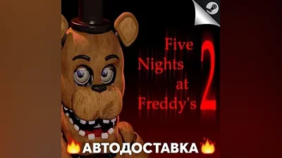 Five Nights at Freddys 2 - STEAM RU / Select region AUTO