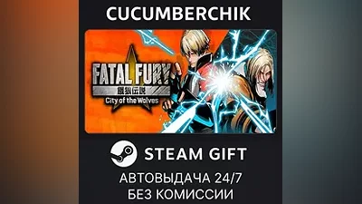 FATAL FURY: City of the Wolves Special Edition STEAM GIFT AUTO RU+World