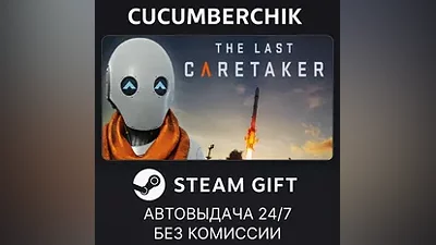 The Last Caretaker STEAM GIFT AUTO RU+World