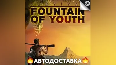Survival: Fountain of Youth - STEAM RU AUTO