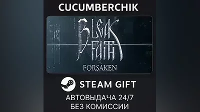 Bleak Faith: Forsaken STEAM GIFT AUTO RU+World