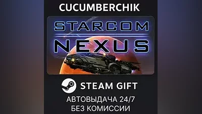 Starcom: Nexus STEAM GIFT AUTO RU+World