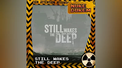 RU+CIS | Still Wakes the Deep | STEAM KEY