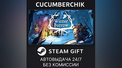 Winter Burrow STEAM GIFT AUTO RU+World