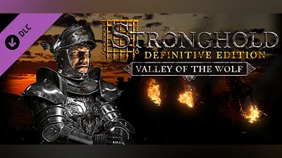 Stronghold: Definitive Edition - Valley of the Wolf Campaign Bundle