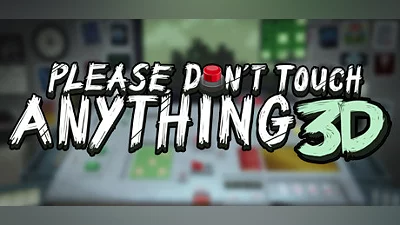 Please, Don't Touch Anything 3D Bundle