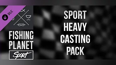 Fishing Planet: Sport Heavy Casting Pack Bundle