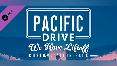 Pacific Drive: We Have Liftoff Customization Pack Bundle