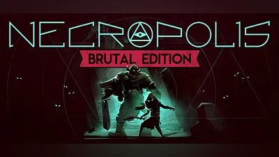 NECROPOLIS: BRUTAL EDITION Bundle
