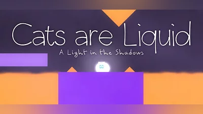 Cats are Liquid - A Light in the Shadows Bundle
