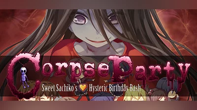 Corpse Party: Sweet Sachiko's Hysteric Birthday Bash Bundle