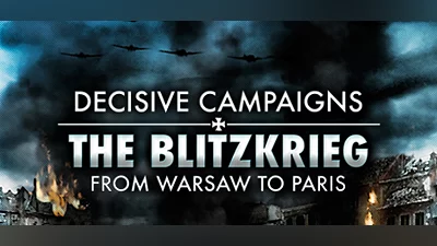 Decisive Campaigns: The Blitzkrieg from Warsaw to Paris Bundle