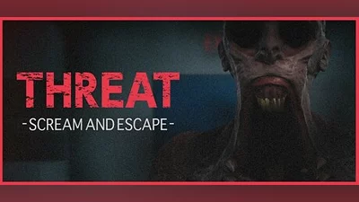 THREAT -SCREAM AND ESCAPE- Bundle