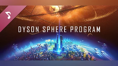 Dyson Sphere Program - Soundtrack Bundle