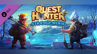 Quest Hunter: Strangewood Bundle