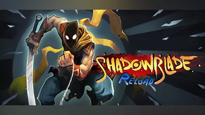 Shadow Blade: Reload Bundle