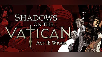 Shadows on the Vatican - Act II: Wrath Bundle