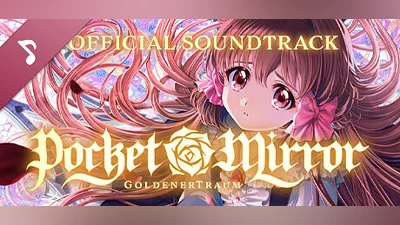 Pocket Mirror ~ GoldenerTraum Official Soundtrack Bundle