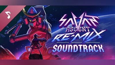 Savant - Ascent REMIX Soundtrack Bundle